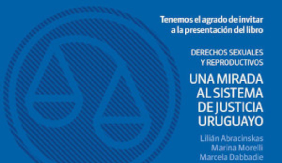imagen de Presentan “Derechos Sexuales y Reproductivos. Una mirada al Sistema de Justicia uruguayo” en el Paraninfo de la Udelar