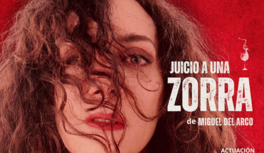 imagen de En el mes de la mujer: “Juicio a una zorra”, de María Dodera, en el Auditorio Vaz Ferreira el 21 marzo a las 21 horas