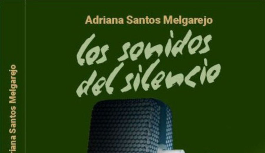 imagen de “Los sonidos del silencio. Políticas musicales y de radiodifusión del Estado autoritario (1973-1985)”, de Adriana Santos