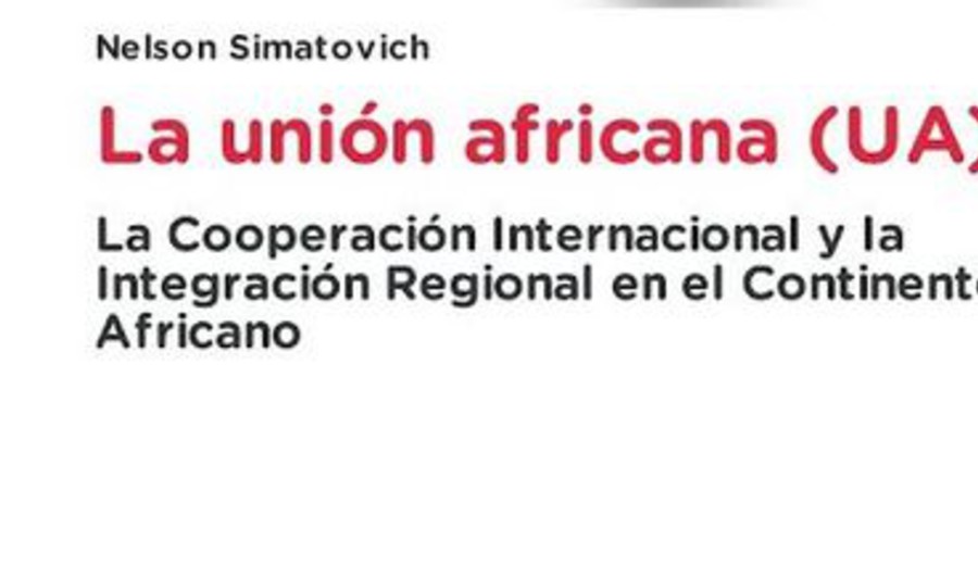 imagen de Nuevo Libro del Dr. Nelson Simatovich: La Unión Africana (UA)