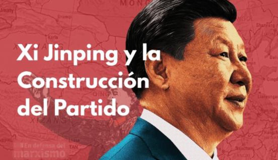 imagen de Xi Jinping y la construcción del Partido Comunista